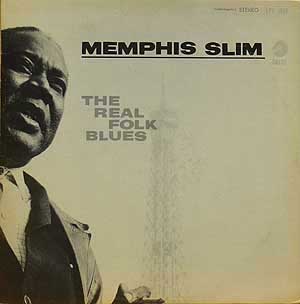 Memphis Slim / Real Folk Blues, The Chess LPS 1510 ||| Saboten