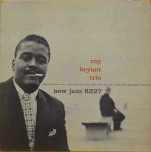 Ray Bryant / Ray Bryant Trio New Jazz NJLP 8227 ||| Saboten